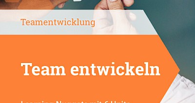 Teamentwicklung - Teamwork - Learning Nugget